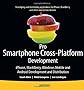 Pro Smartphone Cross-Platform Development: iPhone, Blackberry, Windows Mobile and Android Development and Distribution