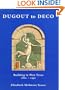 Dugout to Deco (Special Edition): Building in West Texas, 1880-1930