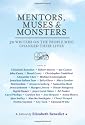 Mentors, Muses & Monsters: 30 Writers on the People Who Changed Their Lives