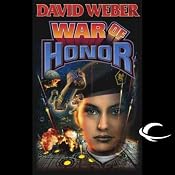 War of Honor: Honor Harrington, Book 10 | David Weber