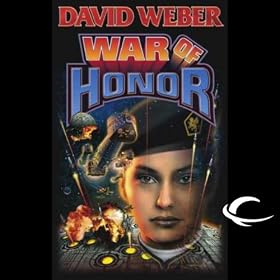 War of Honor: Honor Harrington, Book 10 (Unabridged)