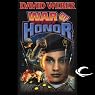 War of Honor: Honor Harrington, Book 10
