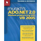 Murach's ADO.NET 2.0 Database Programming with VB 2005