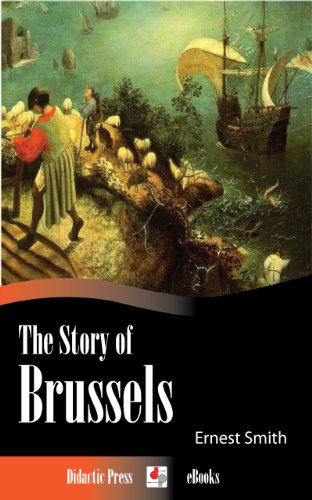 The Story of Brussels (Illustrated)