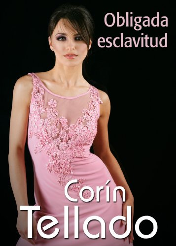 Obligada esclavitud (Spanish Edition)