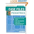 Case Files Pediatrics (LANGE Case Files)