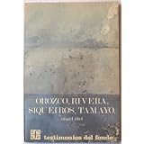 Orozco, Rivera, Siqueiros, Tamayo ~ Raquel Tibol