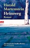 Heimweg: Roman - Harald Martenstein