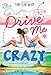 Drive Me Crazy