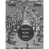 seattle in black and white the congress of racial equality and the fight for equal opportunity v ethel willis