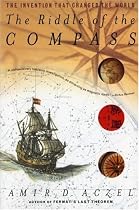 The Riddle of the Compass: The Invention That Changed the World