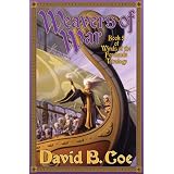 Weavers of War: Book Five of Winds of the Forelands
