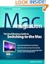 Mac Migration: The Small Business Guide to Switching to the Mac