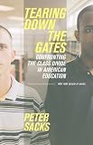 Tearing Down the Gates: Confronting the Class Divide in American Education