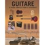 Guitare : Le guide complet pour le guitariste de Dave Hunter
