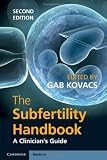 The Subfertility Handbook: A Clinician's Guide (Cambridge Medicine)