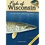 Fish of Wisconsin Field Guide (Fish of...)