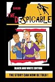 The Despicable (black & white edition)