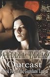 Outcast (Guardians' League, Book 2)