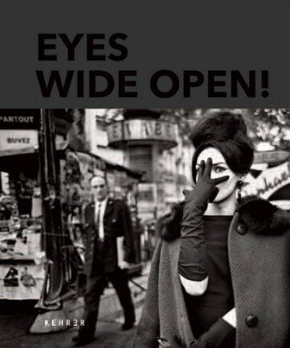 Eyes Wide Open! 100 Years of Leica Photography (June 23, 2015) Hardcover