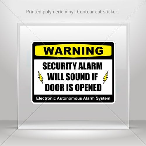 Stickers Decals Warning security alarm will sound if door is openeATV car window 6 X 4.5 Inches Vinyl color print 0600 X4X59