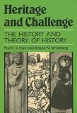 Heritage and Challenge: The History and Theory of History