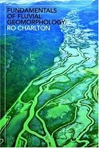Fundamentals of Fluvial Geomorphology