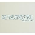 Retrospective 1990-2005 by Natalie Merchant