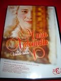 Marie-Antoinette (2006) / Marie-Antoinette, la veritable histoire