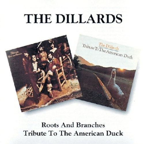 The Dillards - Roots And Branches - Tribute To The American Duck (1972)(1973) - Zortam Music