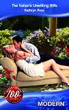 The Italian's Unwilling Wife: 0 (Modern Romance)