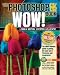 Photoshop CS CS2 Wow! Book, The, 1 e