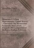 Produkt-Bild: Mentana E Il Suo Monumento: Cenni Storici : Corredati Del Resoconto Generale Dei Lavori Eseguiti Pel Compimento Dell'Ara (Italian Edition)