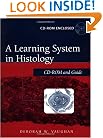 A Learning System in Histology