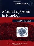 A Learning System in Histology