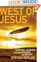 West of Jesus: Surfing, Science, and the Origins of Belief