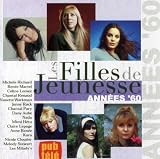 Les Filles De Jeunesse: Annees