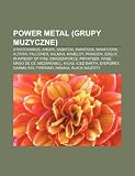 Power metal (grupy muzyczne): Stratovarius, Angra, Sabaton, Avantasia, Manticora, Altaria, Falconer, Kalmah, Kamelot, Paragon, Edguy (Polish Edition)