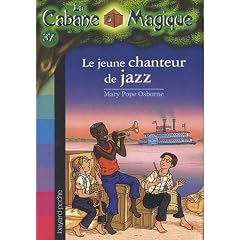 La Cabane Magique, Tome 37 : Le jeune chanteur de jazz