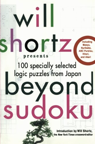 will shortz presents beyond sudoku 100 specially selected logic puzzles from japan