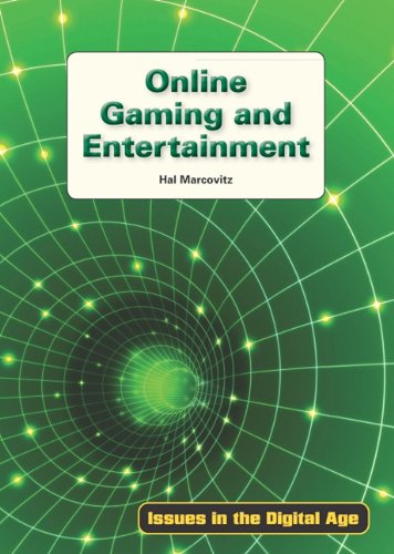 Online Gaming and Entertainment (Issues in the Digital Age)