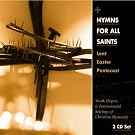 Hymns for All Saints: Lent, Easter, Pentecost