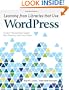 Learning from Libraries That Use Wordpress: Content-Management System Best Practices and Case Studies