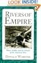 Rivers of Empire: Water, Aridity, and the Growth of the American West