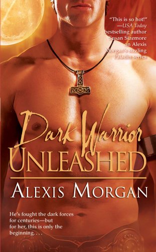 Dark Warrior Unleashed (The Talions) by Alexis Morgan Dark Warrior Unleashed (The Talions) by Alexis Morgan