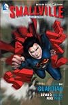 Smallville Season 11 Vol. 1: The Guardian