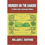 Murder On The Danube: A Robbie Cutler Diplomatic Mystery