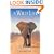 A Wild Life: Adventures of an Accidental Conservationist in Africa