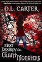 First Destroy All Giant Monsters (The World Wide Witches Research Association)