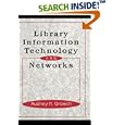 Library Information Technology and Networks (Books in Library... by Charles Grosch